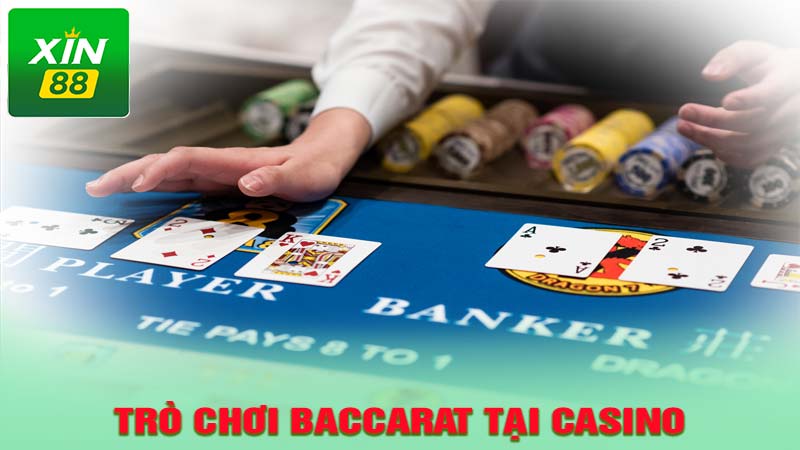 Trò chơi baccarat tại casino